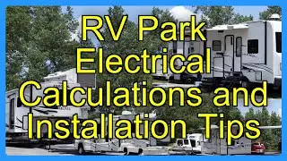 RV Park Electrical Calculations and Installation Tips
