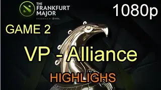 VP vs Alliance Game 2 The Frankfurt Major 2015