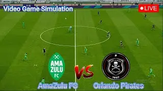 🔴LIVE : AmaZulu FC vs Orlando Pirates | Premiership, Round 7 | Video Game Simulation