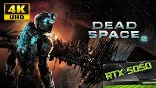 Dead Space 2 : Old Games in 4K | RTX 5050 and i9-10850k | 4K | Very High Settings| Benchmark