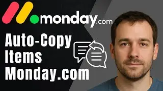 How to Add the Same Item to Other Boards Automatically in monday.com (2025 Automation Tutorial)