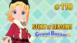 🎐Die Weihnachts-Lolita〈 Story of Seasons - Grand Bazaar | #118  | Gameplay | Deutsch 〉