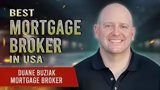 BEST Mortgage Broker in USA | Duane Buziak &ndash; The Mortgage Maestro