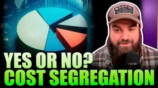 Cost Segregation? Yes or No?
