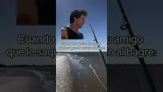 cuando le dec&iacute;s decis a tu amigo que le saque el anzuelo al bagre que pescaron:😅