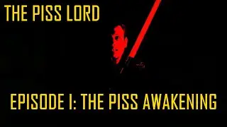Jason Genova is... The Piss Lord - Episode I: The Piss Awakening