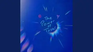 The Power of Today