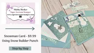 Snowflake Splendor Suite and Snow Builder Punch are showcased while creating this Snowman Card.