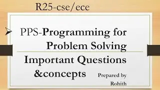 PPS Programming for Problem Solving Important concepts and questions  For JNTUH#R25 CSE/ECE students