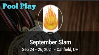September Slam, Canfield Ohio pool play
