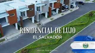 RESIDENCIAL Nueva San Miguel, EL SALVADOR 2023
