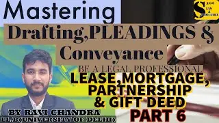 DRAFTING, PLEADINGS & CONVEYANCE Part 6 ! SAMARTHYA IAS & JUDICIARY #llb #law #pleading #drafting