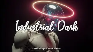 Мрачные Индустриальные Биты для Футуристических Миров | Неоновый Энергетический Микс