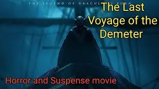 The Last Voyage of the Demeter (2023) Movie explained in తెలుగులో #horror movie