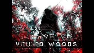 VEILED WOODS - short action movie