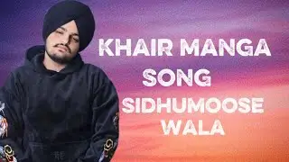 khair manga New Song Sidhumoosewala new Ai song Sidhumoosewala @Lovedeep09-l5t 