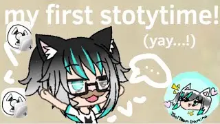 My first stotytime! (Yay...!)