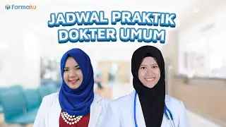 Jadwal Praktik Dokter Umum di Apotek Farmaku