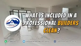 What is included in a professional builders clean?