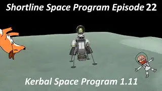 Pathfinder Base Operations - Shortline Space Program Episode 22 (Kerbal Space Program)