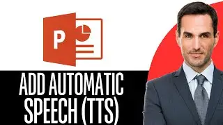 How to Add Automatic Speech (TTS) to PowerPoint &ndash; (2026) Step By Step