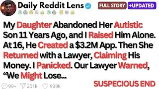 My Daughter Left Her Autistic Son 11 Years Ago&mdash;I Raised Him Alone. At 16, He Created A $3.2M App...