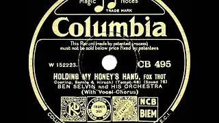 1932 Ben Selvin - Holding My Honey&rsquo;s Hand (Paul Small, vocal)
