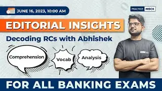 Editorial Insights | Comprehension , Vocab , Analysis | For All Banking Exams | Practice Mock