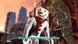 GTA 5 Online 2025: #02 All 25 Snowmen Locations