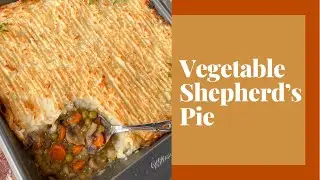 Vegan Shepherd&rsquo;s Pie