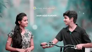 tum Hue Meherbaan / video status 4k mp3 (atul creation)