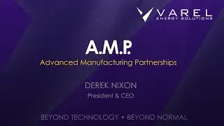 A.M.P. (Advanced Manufacturing Partnerships) -  Derek Nixon