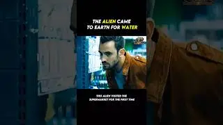 THE ALIEN CAME TO EARTH FOR WATER | #shorts #shortsfeed #moviesmovierecap