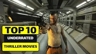 Top 10 Underrated Thriller Movies | Movie Recommendation
