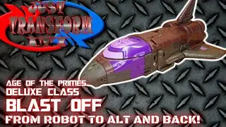 JUST TRANSFORM IT!: Age of the Primes Deluxe Blast Off