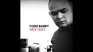 Super Crazy by Todd Barry | Full Audiobook