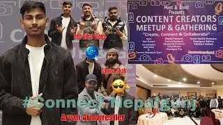 Finally Nepalgunj ma pani Content Creators Meetup Vayo 🤝😱 #newvlog #connectnepalgunj #ContentCrator 
