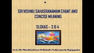 Sri Vishnu Sahasranamam Concise Meaning- Slokas 3&4 (English and Tamil)