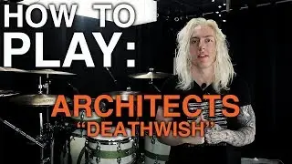 How To Play: Deathwish by Architects