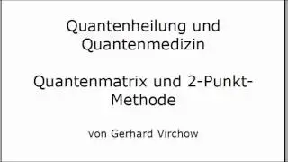 Quantenheilung 2 Punkt Methode
