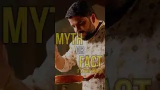 Myth vs Fact with Chef Ashish #shorts  #MythVsFact #culinarysecrets