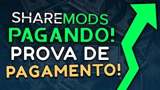 😱 SHAREMODS PAGANDO! AQUI EST&Aacute; A PROVA DE PAGAMENTO (2024)