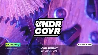 John Summit - Revolution (Extended Mix) | Peak Time Techno