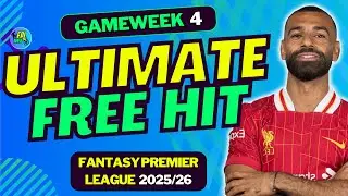FPL GW4 THE BEST FREE HIT DRAFT! | FANTASY PREMIER LEAGUE 2025/26 TIPS