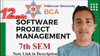 BCA 7th Sem  SOFTWARE PROJECT MANAGEMENT IN 12 MIN.