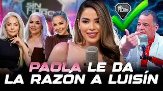 PAOLA LE DA LA RAZ&Oacute;N A LUISIN JIM&Eacute;NEZ: &ldquo;DESPU&Eacute;S DE LOS 50 LA MUJER NO PUEDE EXIGIR MUCHO&rdquo;