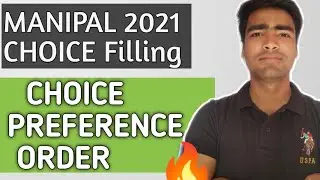 Choice filling order of Manipal Councelling | METCouncelling 2021