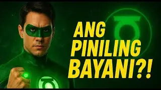 Green Lantern Tagalog Origin 💚 Ang Piniling Bayani ng Uniberso?! 🌌🔥