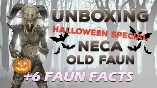 [Эпизод 19] Распаковка Neca Old Faun | Обзор фигурки &laquo;Лабиринт Фавна&raquo; | Видео к Хэллоуину