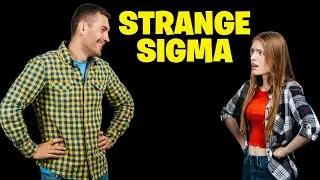 10 Strange Things Sigma Males Do